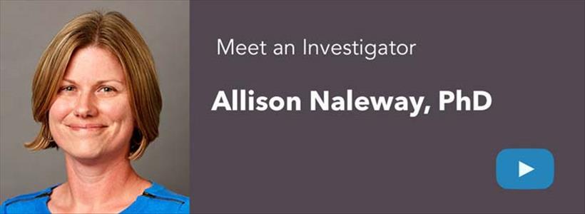 Meet an Investigator: Allison Naleway