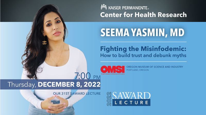 Promotional photo for the 31st Saward Lecture, featuring Seema Yasmin, MD